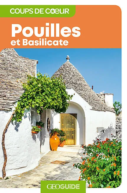 GEOGUIDE COUP DE COEUR POUILLES ET BASILICATE